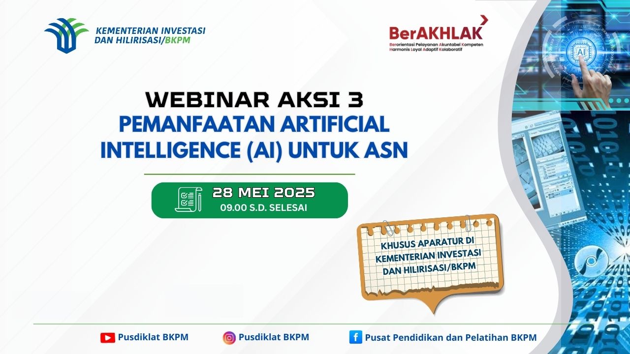 Webinar Aksi 3 : Pemanfaatan Artificial Intelligence (AI) untuk ASN